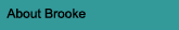 Brooke